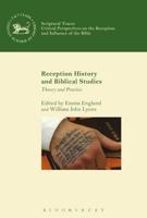 Reception History and Biblical Studies: Theory and Practice