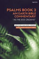 Psalms Book 2: An Earth Bible Commentary: "As a Doe Groans†?