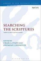 Searching the Scriptures: Studies in Context and Intertextuality