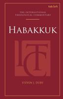 Habakkuk: An International Theological Commentary