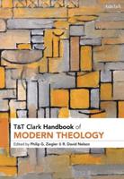 T&T Clark Handbook of Modern Theology