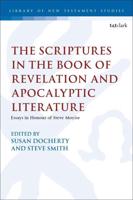 The Scriptures in the Book of Revelation and Apocalyptic Literature