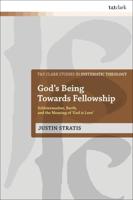 God's Being Towards Fellowship
