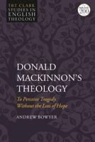Donald MacKinnon's Theology