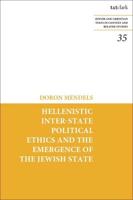 Hellenistic Inter-State Political Ethics and the Emergence of the Jewish State