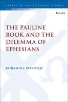 The Pauline Book and the Dilemma of Ephesians
