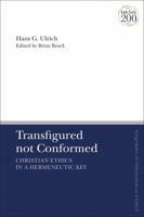 Transfigured Not Conformed
