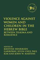 Violence Against Women and Children in the Hebrew Bible