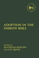 Adoption in the Hebrew Bible