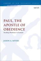 Paul, the Apostle of Obedience