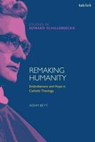 Remaking Humanity