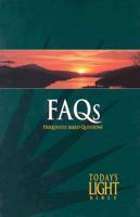 Today's Light FAQs, Frequently Asked Questions
