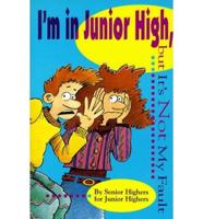 I'm in Junior High, but It's Not My Fault