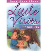 Little Visits for Toddlers