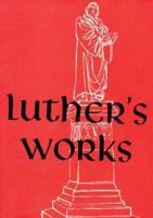 Luther's Works, Volume 28 (Selected Pauline Epistles)