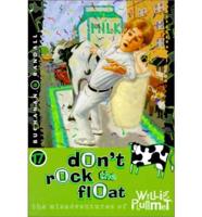Don't Rock the Float