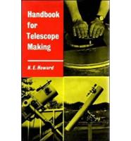 Handbook for Telescope Making