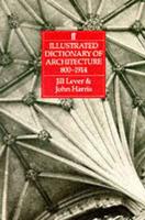 Illustrated Dictionary of Architecture ,800-1914