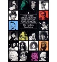The Faber Companion to 20Th-Century Popular Music
