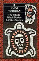 The Village Witch Doctor & Other Stories