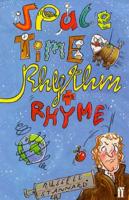 Space, Time, Rhythm and Rhyme