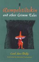 Rumpelstiltskin and Other Grimm Tales
