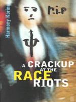 A Crack-Up at the Race Riots