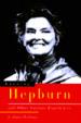 Knowing Hepburn and Other Curious Experiences