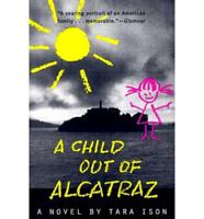 A Child Out of Alcatraz