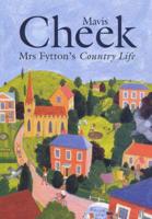 Mrs Fytton's Country Life