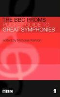 The BBC Proms Pocket Guide to Great Symphonies