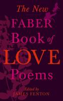 The New Faber Book of Love Poems