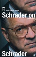 Schrader on Schrader & Other Writings