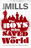 The Boys Who Saved the World