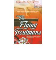 Flying Troutmans