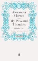 My Past and Thoughts: Memoirs Volume 1