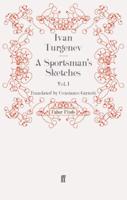 A Sportsman's Sketches: Volume 1