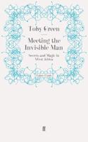 Meeting the Invisible Man
