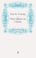Slow Boats to China