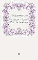England Is Mine: Pop Life in Albion