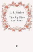 The Joy-Ride and After