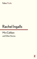 Mrs Caliban and Other Stories