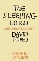 The Sleeping Lord and Other Fragments