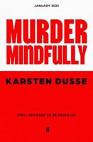 Murder Mindfully