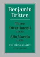 Three Divertimenti and Alla Marcia