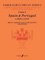 Early Organ Series Volume 6: Spain 1650-1710