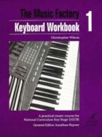 Music Factory: Keyboard WorkBook 1
