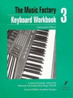 Music Factory: Keyboard WorkBook 3