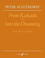 From Kakadu and Into The Dreaming