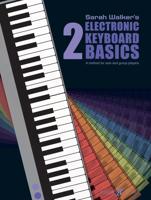 Sarah Walker's Electronic Keyboard Basics. 2